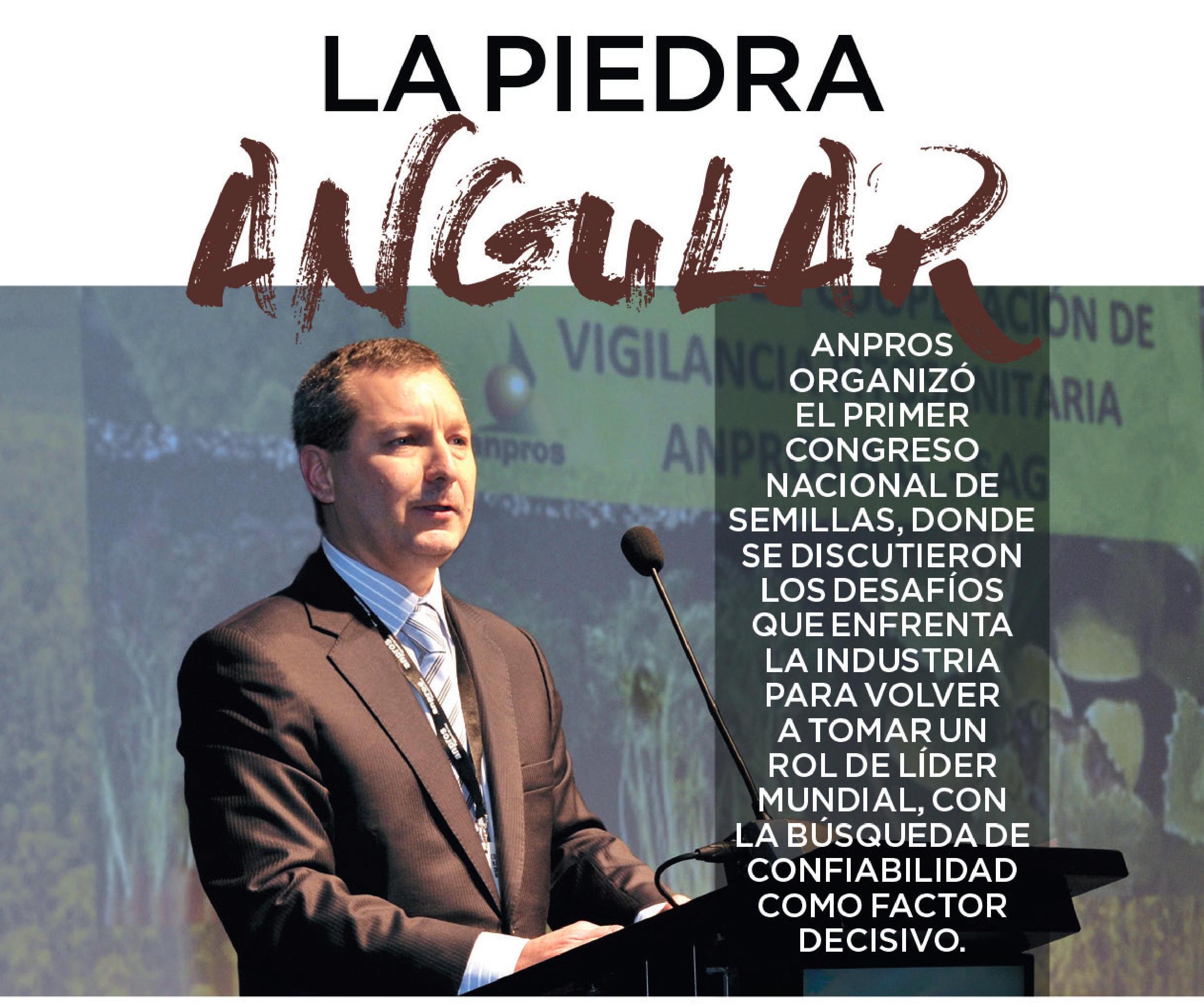 “La Piedra Angular”: Mundoagro destaca 1er Congreso Nacional de Semillas realizado por ANPROS.