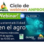 VUELVE NUESTRO CICLO DE WEBINARS ANPROS Y PARTIMOS EL 24 DE AGOSTO CON EL TEMA SUSTENTABILIDAD EN EL AGRO