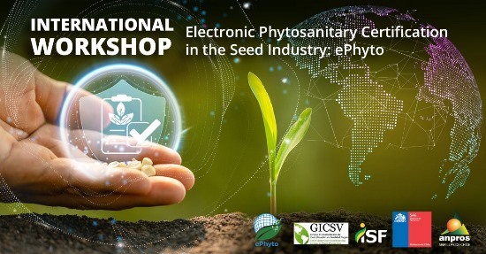 WORKSHOP INTERNACIONAL: Certificación Electrónica Fitosanitaria ePhyto en la Industria Semillas