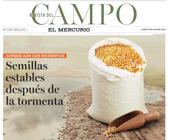 REVISTA DEL CAMPO DESTACA INDUSTRIA SEMILLERA: CALMA, DESPUÉS DE LA TORMENTA