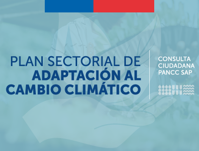 Participa en la consulta ciudadana del Plan Nacional de Adaptación al Cambio Climático del sector Silvoagropecuario 2024-2028